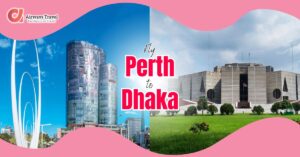 Perth To Dhaka Flights by Airways Travel