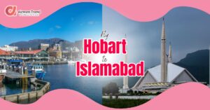 Hobart To Islamabad Flights by Airways Travel