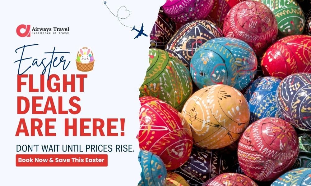 Easter Flight Deals Are Here