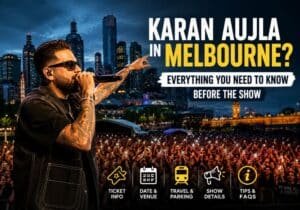 Karan Aujla in Melbourne? Everything You Need to Know Before the Show