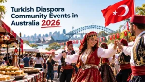 Turkish Diaspora Community Events in Australia 2026
